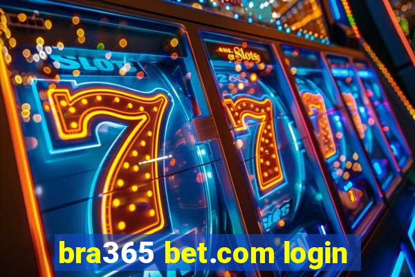 bra365 bet.com login